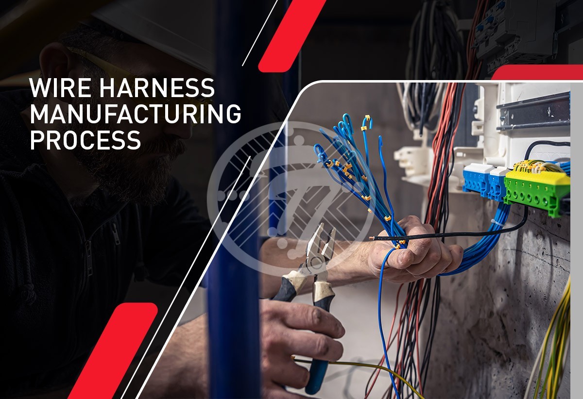 Wire Harness Manufacturing Process - Technotronix