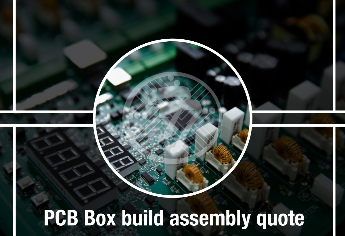 Complete Printed Circuit Board Box Build Assembly Quote