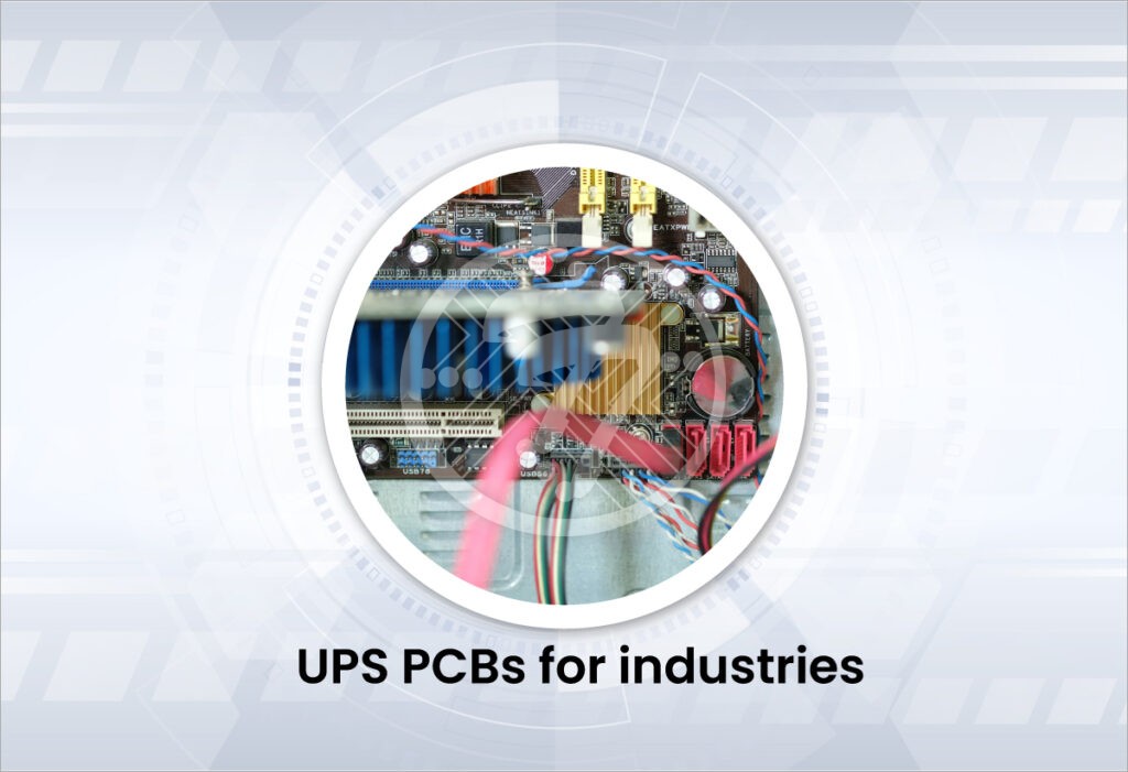 UPS PCBs for industries