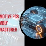 Automotive PCB Assembly Manufacturer