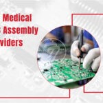 Top Medical PCB Assembly Provider